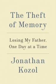 THE THEFT OF MEMORY by Jonathan Kozol