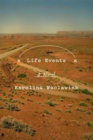 LIFE EVENTS by Karolina Waclawiak