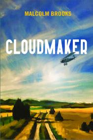 CLOUDMAKER by Malcolm Brooks