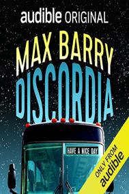 DISCORDIA by Max Barry