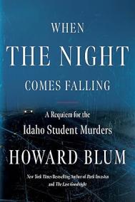 WHEN THE NIGHT COMES FALLING by Howard Blum