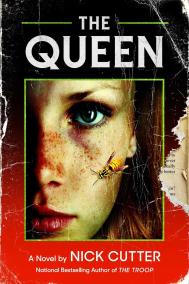 THE QUEEN by Nick Cutter
