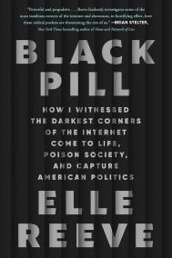 BLACK PILL by Elle Reeve