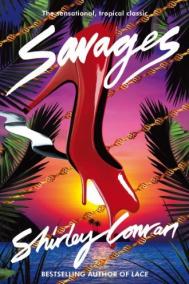 SAVAGES by Shirley Conran 