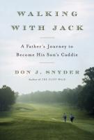 WALKING WITH JACK by Don Snyder