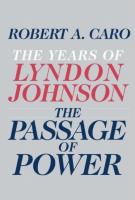 THE YEARS OF LYNDON JOHNSON by Robert Caro