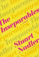 THE INSEPERABLES by Stuart Nadler