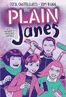 THE PLAIN JANES by Cecil Castelluccii and Jim Rugg