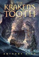 THE KRAKEN’S TOOTH by Anthony Ryan