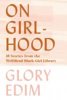 ON GIRLHOOD edited by Glory Edim