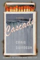 CASCADE by Craig Davidson 