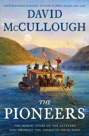 THE PIONEERS by David McCullough