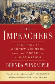 THE IMPEACHERS by Brenda Wineapple