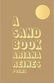 A SAND BOOK by Ariana Reines
