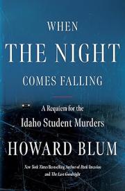 WHEN THE NIGHT COMES FALLING by Howard Blum