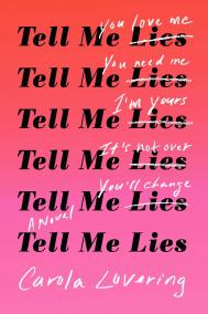 TELL ME LIES by Carola Lovering