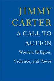 A CALL TO ACTION by Jimmy Carter