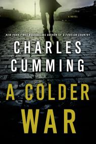 Charles Cumming, A COLDER WAR