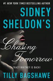 SIDNEY SHELDON’S CHASING TOMORROW by Tilly Bagshawe