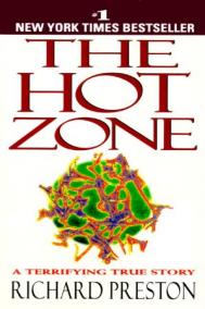 THE HOT ZONE by Richard Preston