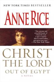 CHRIST THE LORD by Anne Rice