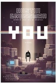 YOU by Austin Grossman