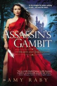 ASSASSIN’S GAMBIT by Amy Raby
