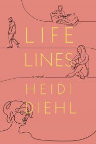 LIFELINES by Heidi Diehl