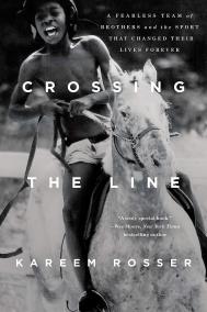 CROSSING THE LINE by Kareem Rosser