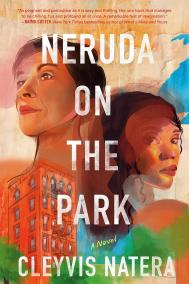 NERUDA ON THE PARK by Cleyvis Natera