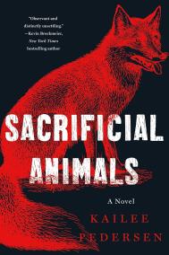 SACRIFICIAL ANIMALS by Kailee Pedersen