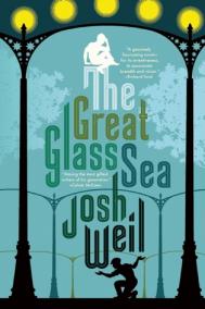 THE GREAT GLASS SEA by Josh Weil