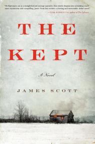 THE KEPT by James Scott