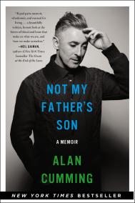 NOT MY FATHER’S SON by Alan Cumming