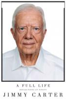 A FULL LIFE by Jimmy Carter