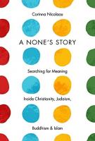 A NONE’S STORY by Corinna Nicolaou