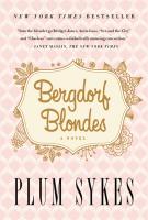 BERGDORF BLONDES by Plum Sykes