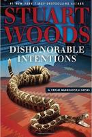 DISHONORABLE INTENTIONS by Stuart Woods