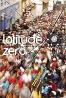 LATITUDE ZERO by Diana Renn