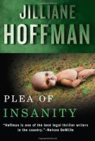 RETRIBUTION, LAST WITNESS, PRETTY LITTLE THINGS and PLEA OF INSANITY by JILLIANE HOFFMAN