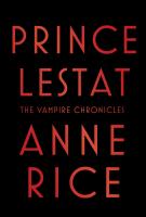 PRINCE LESTAT by Anne Rice