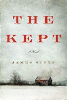 THE KEPT by James Scott