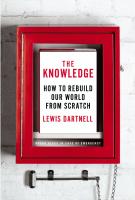 The KNOWLEDGE by Lewis Dartnell