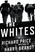 THE WHITES by Richard Price 