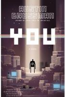 YOU by Austin Grossman