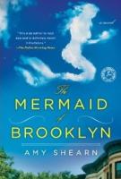 Amy Shearn’s THE MERMAID OF BROOKLYN