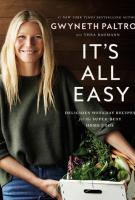 IT’S ALL EASY by Gwyneth Paltrow