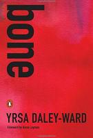 BONE by Yrsa Daley-Ward