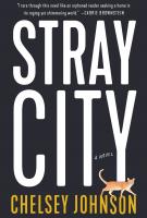 STRAY CITY by Chelsey Johnson