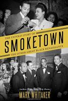 SMOKETOWN by Mark Whitaker